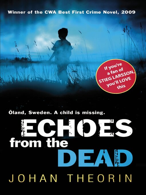 Title details for Echoes from the Dead by Johan Theorin - Available